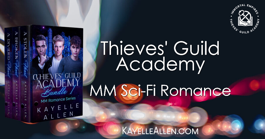 Thieves' Guild Academy Bundle 1 Honor above profit. Skill above chance. Family above all. #SciFi #MMRomance #WriteLGBTQ Thieves' Guild Academy Bundle 1 Honor above profit. Skill above chance. Family above all. #SciFi #MMRomance #WriteLGBTQ