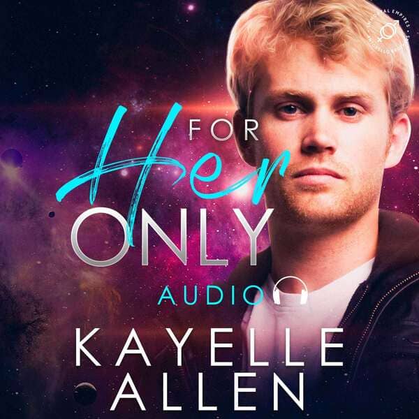 For Her Only by Kayelle Allen #SciFi #Romance