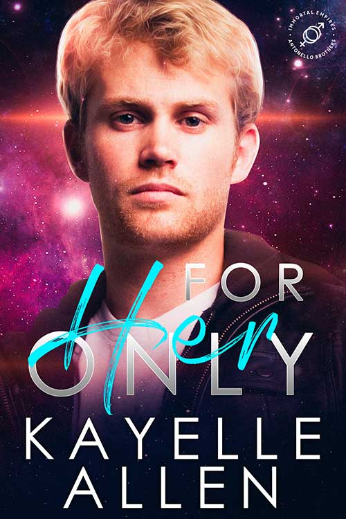For Her Only by Kayelle Allen #SciFi #Romance