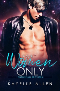 For Women Only by Kayelle Allen #SciFi #SpaceOpera