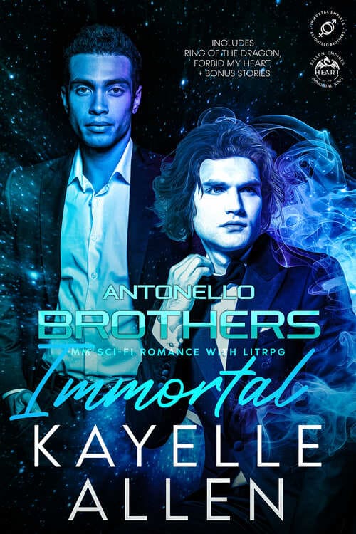 Antonello Brothers Immortal - Complete #SciFi #MMromance #LitRPG