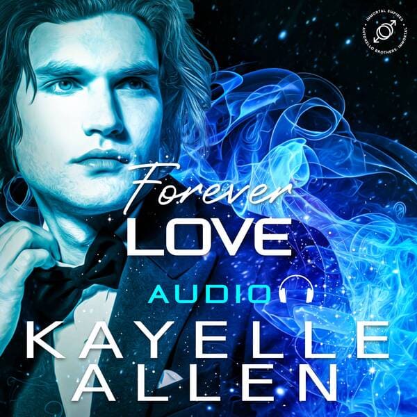 Forever Love: Antonello Brothers Immortal #MMRomance #LitRPG #SciFiRomance