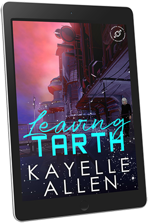 Leaving Tarth by Kayelle Allen #MM #SciFi #Romance #WriteLGBTQ