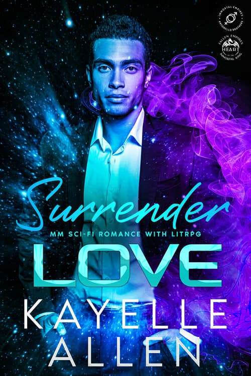 Surrender Love: Antonello Brothers: Immortal #SciFiRomance #MMRomance #LitRPG #Billionaires