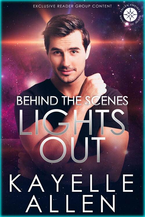 Behind the Scenes of Lights Out: Bringer of Chaos by Kayelle Allen