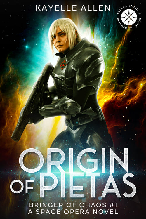 Origin of Pietas: Bringer of Chaos by Kayelle Allen #SciFi #SpaceOpera Origin of Pietas: Bringer of Chaos - #SciFi #SpaceOpera