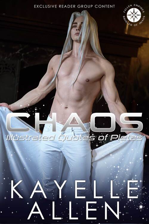 Free Sci-Fi book Chaos: Illustrated Quotes of Pietas by Kayelle Allen #SciFi #Quotes
