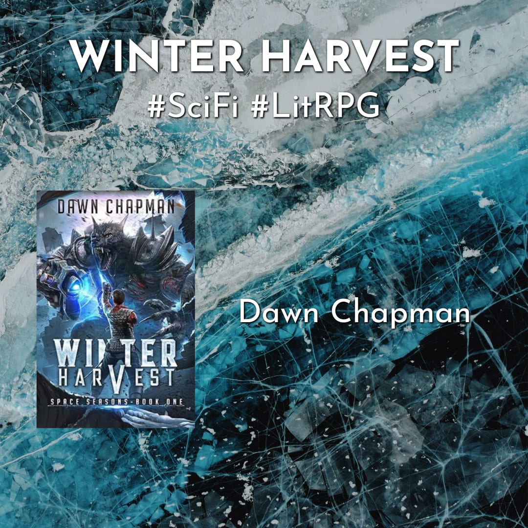 Winter Harvest by Dawn Chapman #Reading #SciFi #BookNerd