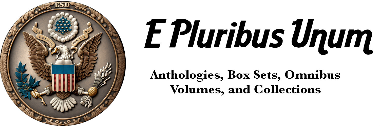 #BookFair E Pluribus Unum -- Anthologies, Box Sets, Omnibus Volumes and Collections #SciFi #SpaceOpera