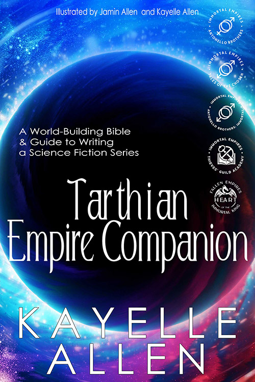 Tarthian Empire Companion - A World-Building Bible and Guide to Writing a Science Fiction Series #Writing #SciFi