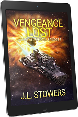 An exciting beginning: Vengeance Lost by JL Stowers #SpaceOpera #SciFi