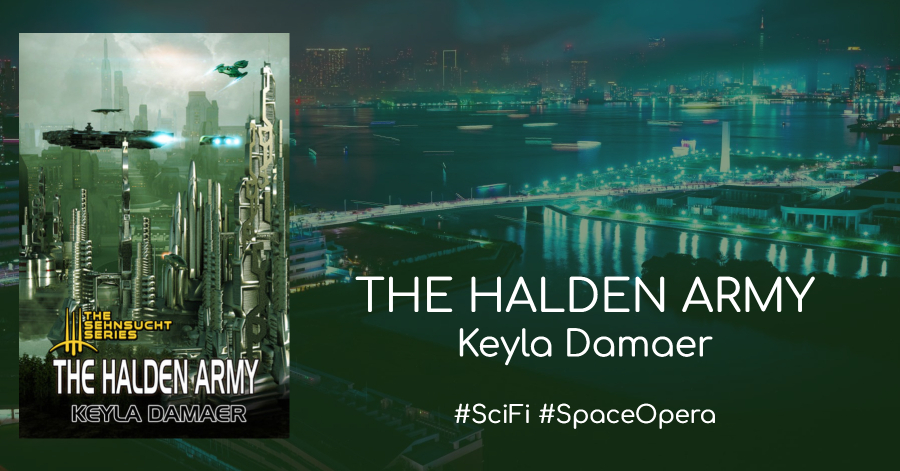 The Halden Army, an exciting Sci-Fi short story by Keyla Damaer @KeylaDamaer #BookFair #SciFi #SpaceOpera