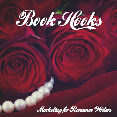 Marketing for Romance Writers Book Hooks