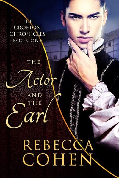 #Review: The Actor and the Earl by Rebecca Cohen #MMRomance #Historical #MMReads