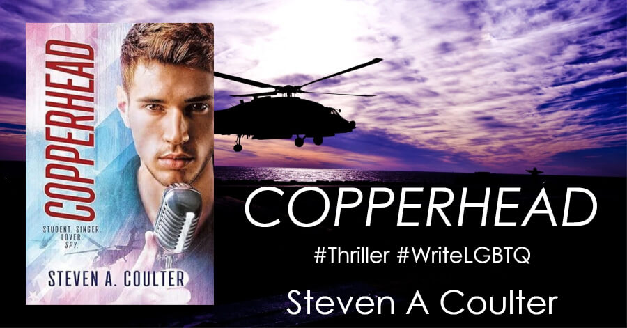 Copperhead by Steven A Coulter #Spies #Thriller #MMRomance