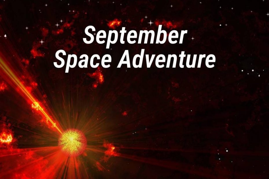 September Space Adventure