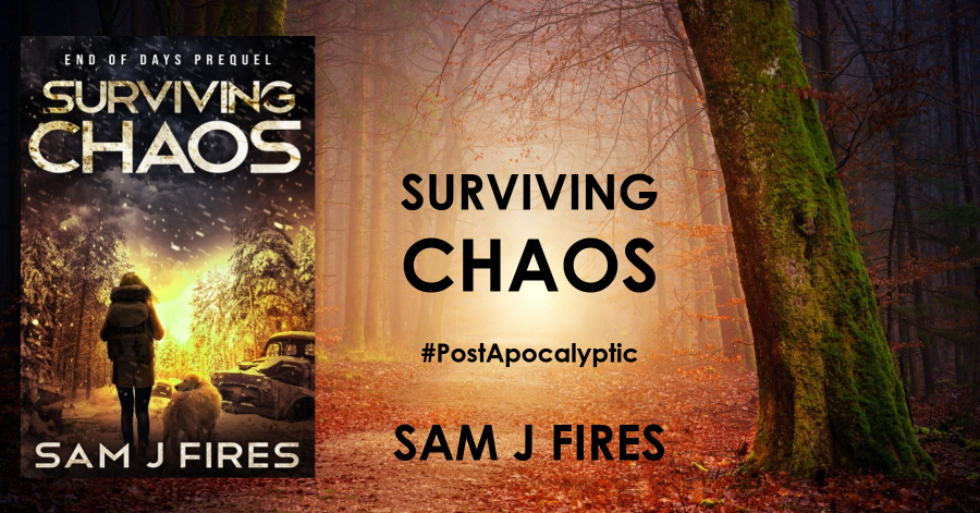 #Apocalypse #SciFi Surviving Chaos by Sam Fires #Dystopian #BookFair