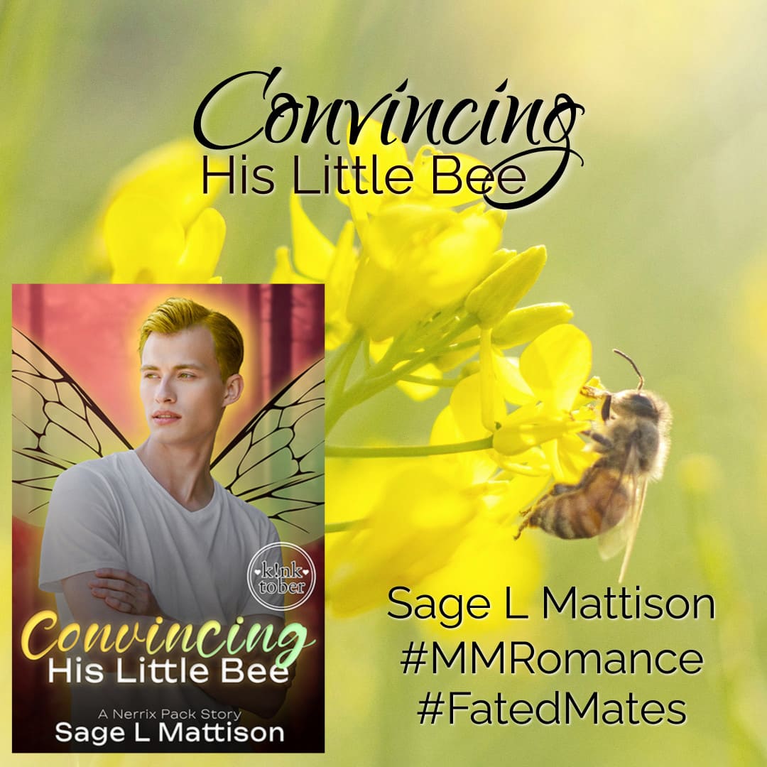 Convincing His Little Bee by Sage L Mattison #ReadWithPride #LGBTQFantasy