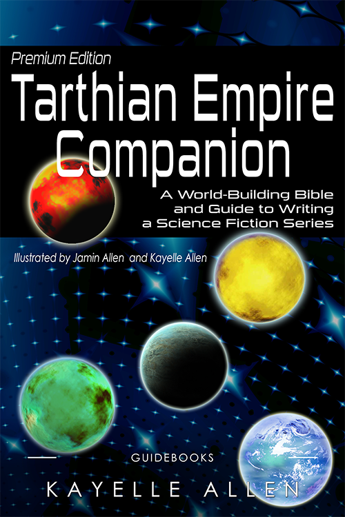 A World-Building Bible and Guide to Writing a Science Fiction Series, Illustrated by Jamin Allen and Kayelle Allen #SciFi #SpaceOpera A World-Building Bible and Guide to Writing a Science Fiction Series, Illustrated by Jamin Allen and Kayelle Allen #SciFi #SpaceOpera