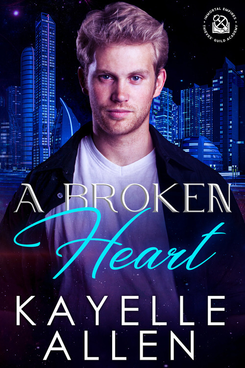 Khyff Antonello from A Broken Heart the Thieves' Guild Academy series #SciFi Khyff Antonello from A Broken Heart the Thieves' Guild Academy series #SciFi