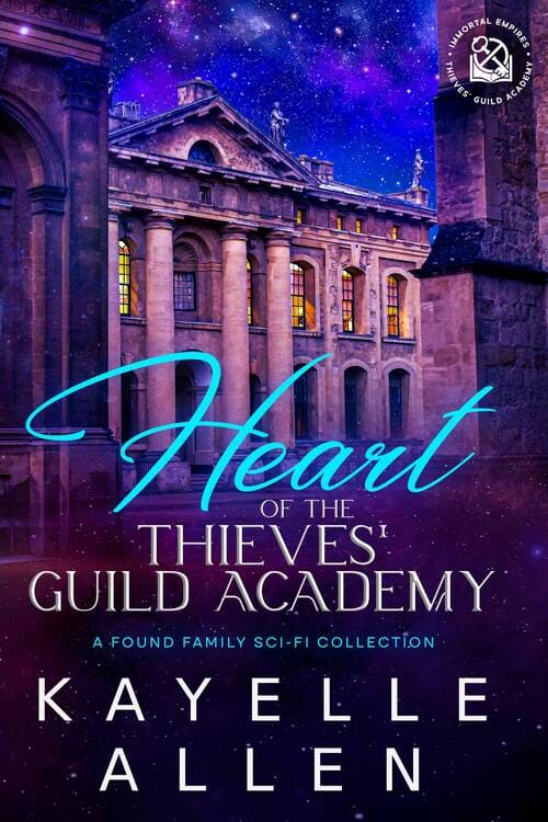 Heart of the Thieves' Guild Academy – A Found Family Sci-Fi Collection Heart of the Thieves' Guild Academy – A Found Family Sci-Fi Collection
