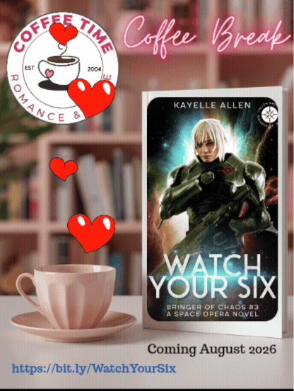Watch Your Six Bringer of Chaos series #SciFiBooks #SpaceOpera