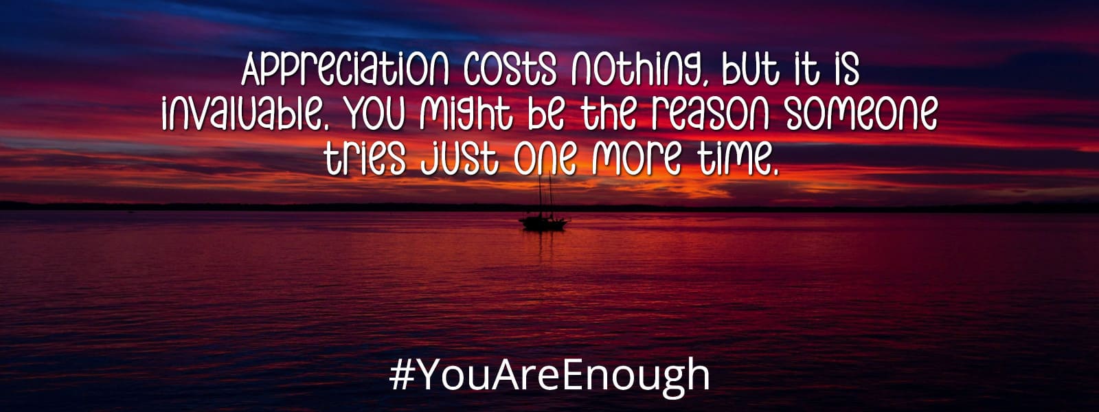 You don't need to fit into someone else's mold to be worthy #YouAreEnough